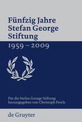 Perels |  Fünfzig Jahre Stefan George Stiftung 1959-2009 | Buch |  Sack Fachmedien