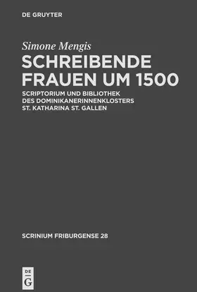 Mengis | Schreibende Frauen um 1500 | Buch | 978-3-11-022088-9 | www.sack.de