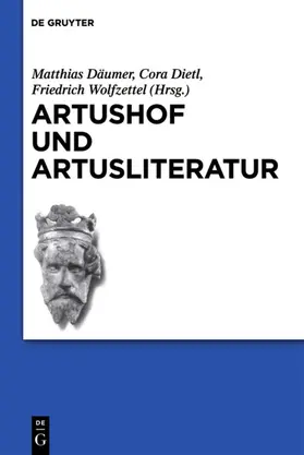 Däumer / Dietl / Wolfzettel |  Artushof und Artusliteratur | eBook | Sack Fachmedien