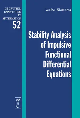 Stamova | Stability Analysis of Impulsive Functional Differential Equations | Buch | 978-3-11-022181-7 | sack.de