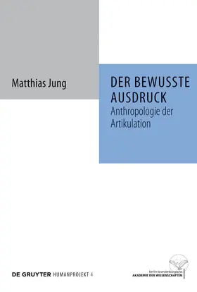 Jung |  Der bewusste Ausdruck | Buch |  Sack Fachmedien