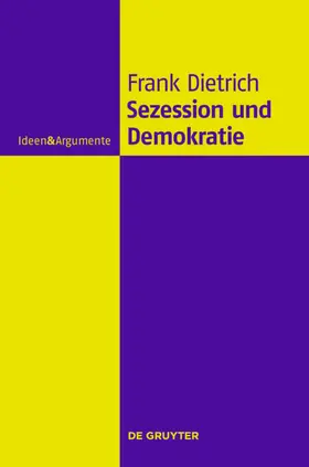 Dietrich |  Sezession und Demokratie | Buch |  Sack Fachmedien