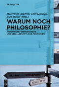 Ackeren / Müller / Kobusch |  Warum noch Philosophie? | Buch |  Sack Fachmedien