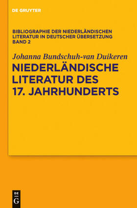 Bundschuh-van Duikeren | Bibliographie der niederländischen Literatur in deutscher Übersetzung | E-Book | sack.de