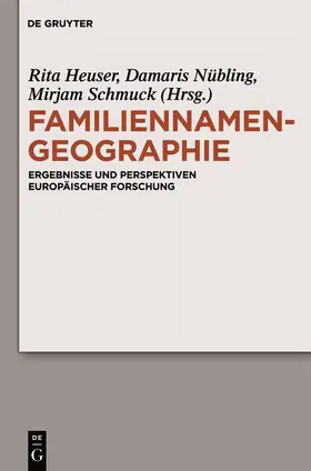 Heuser / Schmuck / Nübling |  Familiennamengeographie | Buch |  Sack Fachmedien