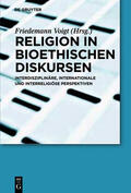 Voigt |  Religion in bioethischen Diskursen | Buch |  Sack Fachmedien