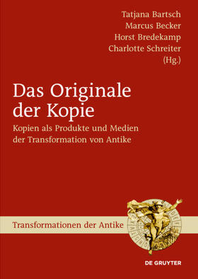 Bartsch / Schreiter / Becker | Das Originale der Kopie | Buch | 978-3-11-022544-0 | sack.de