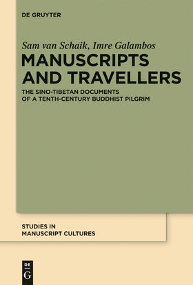 Galambos / van Schaik | Manuscripts and Travellers | Buch | 978-3-11-022564-8 | sack.de