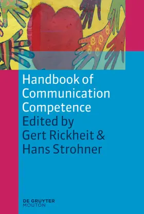 Strohner / Rickheit |  Handbook of Communication Competence | Buch |  Sack Fachmedien