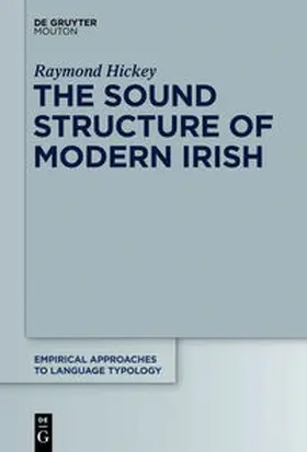 Hickey | The Sound Structure of Modern Irish | Buch | 978-3-11-022659-1 | sack.de