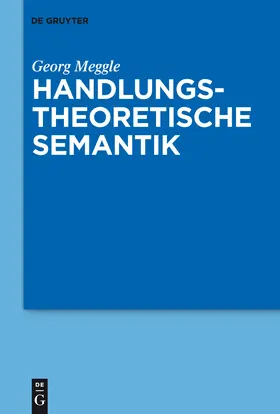 Meggle |  Handlungstheoretische Semantik | Buch |  Sack Fachmedien