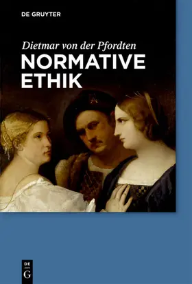 Pfordten |  Normative Ethik | eBook | Sack Fachmedien