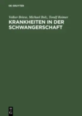 Briese / Bolz / Reimer |  Krankheiten in der Schwangerschaft | eBook | Sack Fachmedien