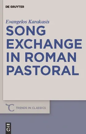 Karakasis |  Song Exchange in Roman Pastoral | Buch |  Sack Fachmedien