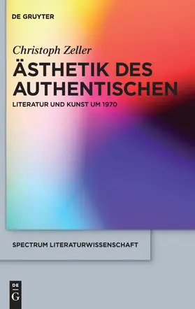 Zeller |  Ästhetik des Authentischen | Buch |  Sack Fachmedien