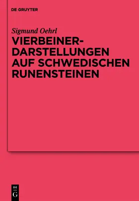 Oehrl |  Vierbeinerdarstellungen auf schwedischen Runensteinen | Buch |  Sack Fachmedien