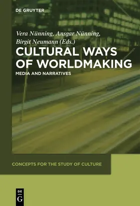 Nünning / Neumann |  Cultural Ways of Worldmaking | Buch |  Sack Fachmedien