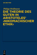 Brüllmann |  Die Theorie des Guten in Aristoteles' "Nikomachischer Ethik" | Buch |  Sack Fachmedien