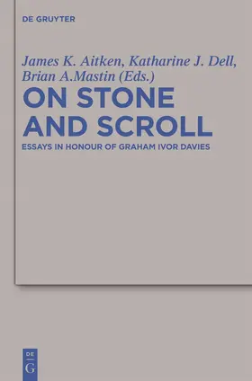 Aitken / Mastin / Dell | On Stone and Scroll | Buch | 978-3-11-022805-2 | www.sack.de