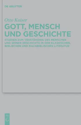 Kaiser |  Gott, Mensch und Geschichte | Buch |  Sack Fachmedien