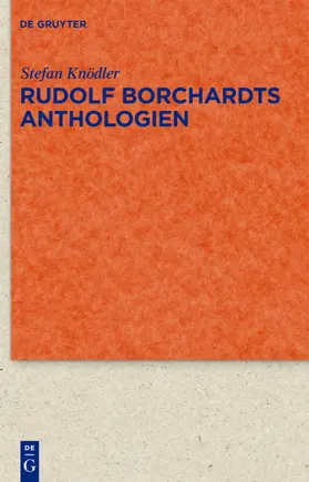 Knödler |  Rudolf Borchardts Anthologien | eBook | Sack Fachmedien