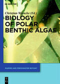 Wiencke |  Biology of Polar Benthic Algae | eBook | Sack Fachmedien