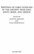 Pommerening / Imhausen |  Writings of Early Scholars in the Ancient Near East, Egypt, Rome, and Greece | Buch |  Sack Fachmedien