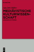 Müller |  Mediävistische Kulturwissenschaft | eBook | Sack Fachmedien