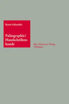 Schneider |  Paläographie und Handschriftenkunde für Germanisten | Buch |  Sack Fachmedien