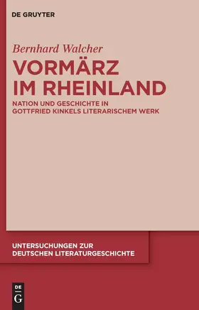 Walcher | Vormärz im Rheinland | Buch | 978-3-11-023128-1 | www.sack.de