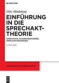 Hindelang |  Einführung in die Sprechakttheorie | Buch |  Sack Fachmedien