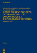Iliescu / Siller-Runggaldier / Danler |  Actes du XXVe Congrès International de Linguistique et de Philologie Romanes | Buch |  Sack Fachmedien