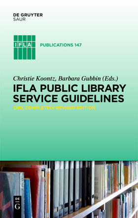 Koontz / Gubbin |  IFLA Public Library Service Guidelines | eBook | Sack Fachmedien