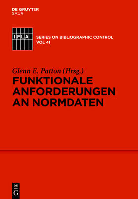 Patton | Funktionale Anforderungen an Normdaten | Buch | 978-3-11-023250-9 | sack.de
