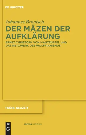 Bronisch | Der Mäzen der Aufklärung | Buch | 978-3-11-023314-8 | www.sack.de