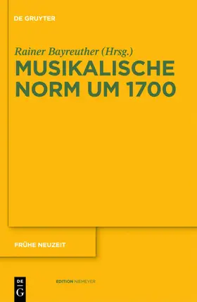 Bayreuther | Musikalische Norm um 1700 | E-Book | sack.de