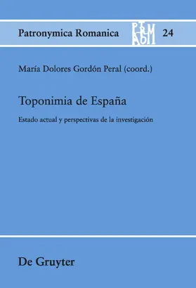Gordón Peral |  Toponimia de España | Buch |  Sack Fachmedien