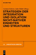 Holler / Scherer |  Strategien der Integration und Isolation nicht-nativer Einheiten und Strukturen | Buch |  Sack Fachmedien