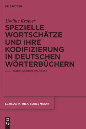 Kramer |  Spezielle Wortschätze und ihre Kodifizierung in deutschen Wörterbüchern | Buch |  Sack Fachmedien