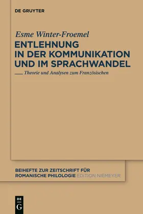 Winter-Froemel |  Entlehnung in der Kommunikation und im Sprachwandel | Buch |  Sack Fachmedien