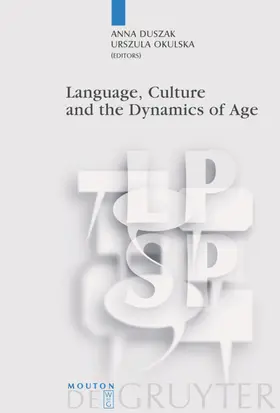 Duszak / Okulska | Language, Culture and the Dynamics of Age | E-Book | sack.de