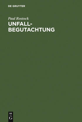 Rostock | Unfallbegutachtung | Buch | 978-3-11-023840-2 | sack.de