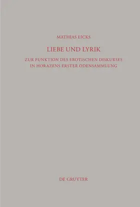 Eicks | Liebe und Lyrik | Buch | 978-3-11-023894-5 | www.sack.de