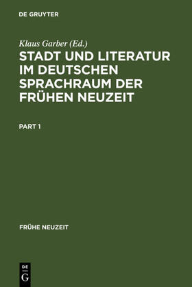 Garber | Stadt und Literatur im deutschen Sprachraum der Frühen Neuzeit | E-Book | sack.de