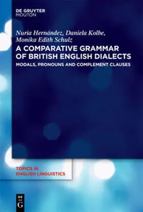 Hernández / Schulz / Kolbe |  Modals, Pronouns and Complement Clauses | Buch |  Sack Fachmedien
