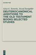 Zsengellér / Xeravits |  Deuterocanonical Additions of the Old Testament Books | Buch |  Sack Fachmedien