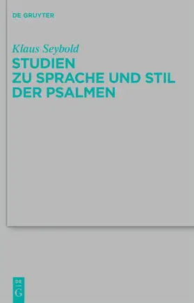 Seybold |  Studien zu Sprache und Stil der Psalmen | eBook | Sack Fachmedien