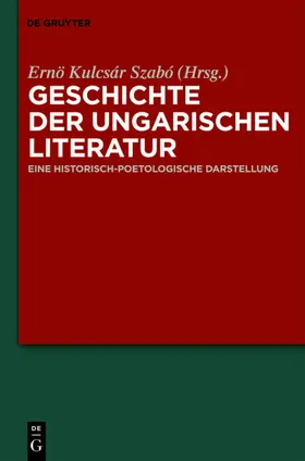 Kulcsár Szabó |  Geschichte der ungarischen Literatur | eBook | Sack Fachmedien