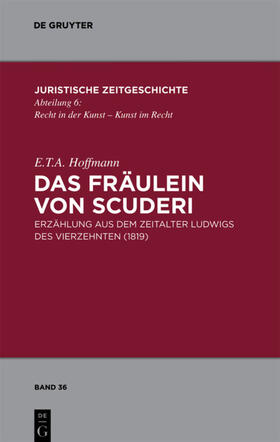 Hoffmann | Das Fräulein von Scuderi | Buch | 978-3-11-024602-5 | sack.de