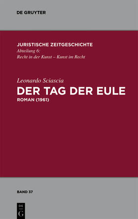 Sciascia | Der Tag der Eule | Buch | 978-3-11-024604-9 | sack.de